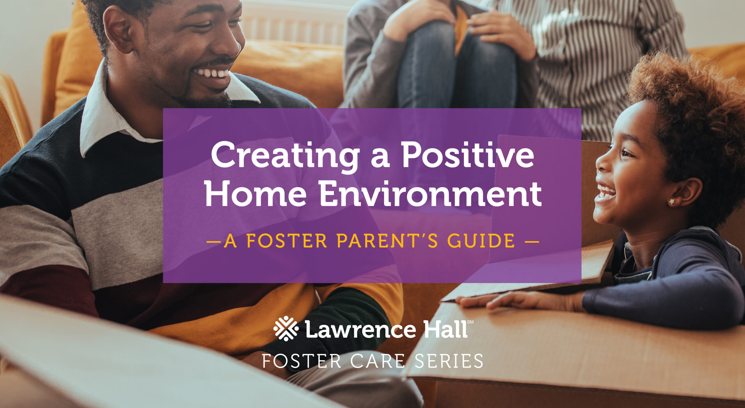 creating-a-positive-home-environment-lawrence-hall